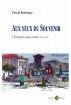 Aux yeux du souvenir - Nouvelles chroniques Ajacciennes