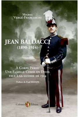 Jean BALDACCI (1890 - 1914) A corps perdu