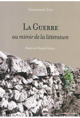 La guerre au miroir de la littérature